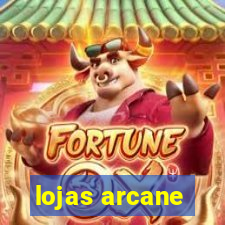 lojas arcane